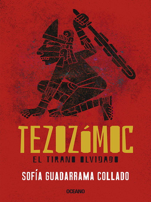 Title details for Tezozómoc by Sofía Guadarrama Collado - Wait list